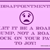 Don’t Let Disappointment Block You From Joy