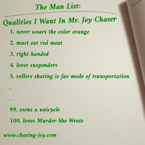 the-man-list-qualities-i-want-in-mr-joy-chaser-chasing-joy