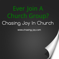Is There Joy In Church Groups???