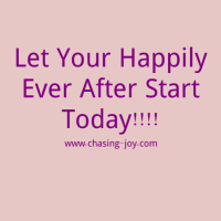 Get A Life, Let Happily Ever After Start Today!