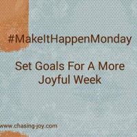 It’s Monday! Time To Make It Happen!