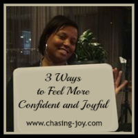 3 Ways to Feel More Confident and Joyful