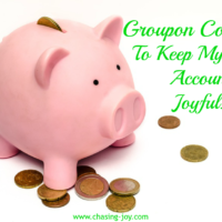 Groupon Coupons! To Keep My Bank Account Joyful!