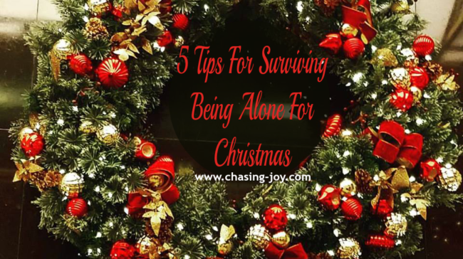 5 Tips For Surviving Being Alone For Christmas