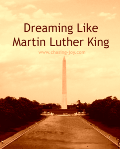 Dreaming Like Martin Luther King