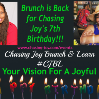 The #CJBL, Chasing Joy Brunch & Learn is Back!!!