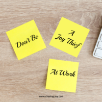 Etiquette: Don’t Be A Joy Thief At Work