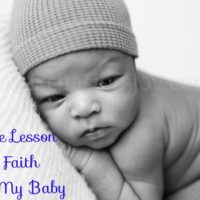 A Life Lesson on Faith From My Baby